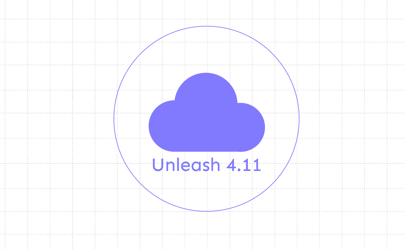 Unleash 4.11 - Feature Management